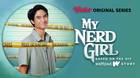 My Nerd Girl - Vidio Original Series | Reyhan