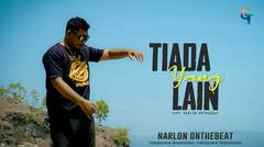 LAGU TIMUR NARLON ONTHEBEAT HLF-TIADA YANG LAIN (OFFICIAL MUSIC VIDEO)