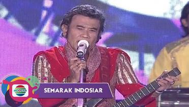 Buat yang jatuh cinta, RHOMA IRAMA persembahkan lagu GULALI  I Semarak Indosiar Karawang