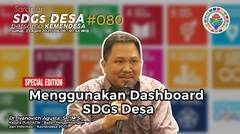 Menggunakan Dashboard Aplikasi Pendataan SDGs Desa | eps 80