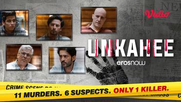 Unkahee - Theatrical Trailer