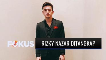 Seorang Bintang Kenamaan, Rizky Nazar, Terjerat Narkoba | Fokus