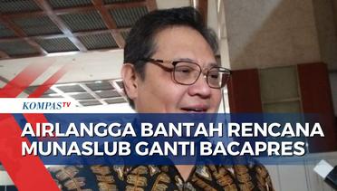 Rencana Munaslub Ganti Capres Dibantah oleh Airlangga Hartarto dan Bambang Soesatyo!