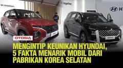 Mengintip Keunikan Hyundai, 5 Fakta Menarik Mobil dari Pabrikan Korea Selatan