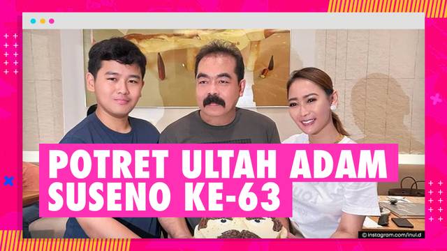 10 Potret Ulang Tahun Adam Suseno Suami Inul Daratista ke-63 Dirayakan ...