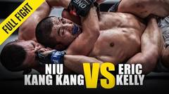 Niu Kang Kang vs. Eric Kelly - ONE Full Fight - June 2019