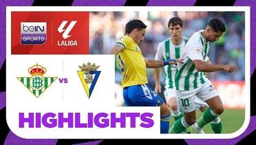Real Betis vs Cadiz - Highlights | LaLiga Santander 2023/2024