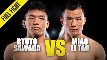 Ryuto Sawada vs. Miao Li Tao - ONE Championship Full Fight