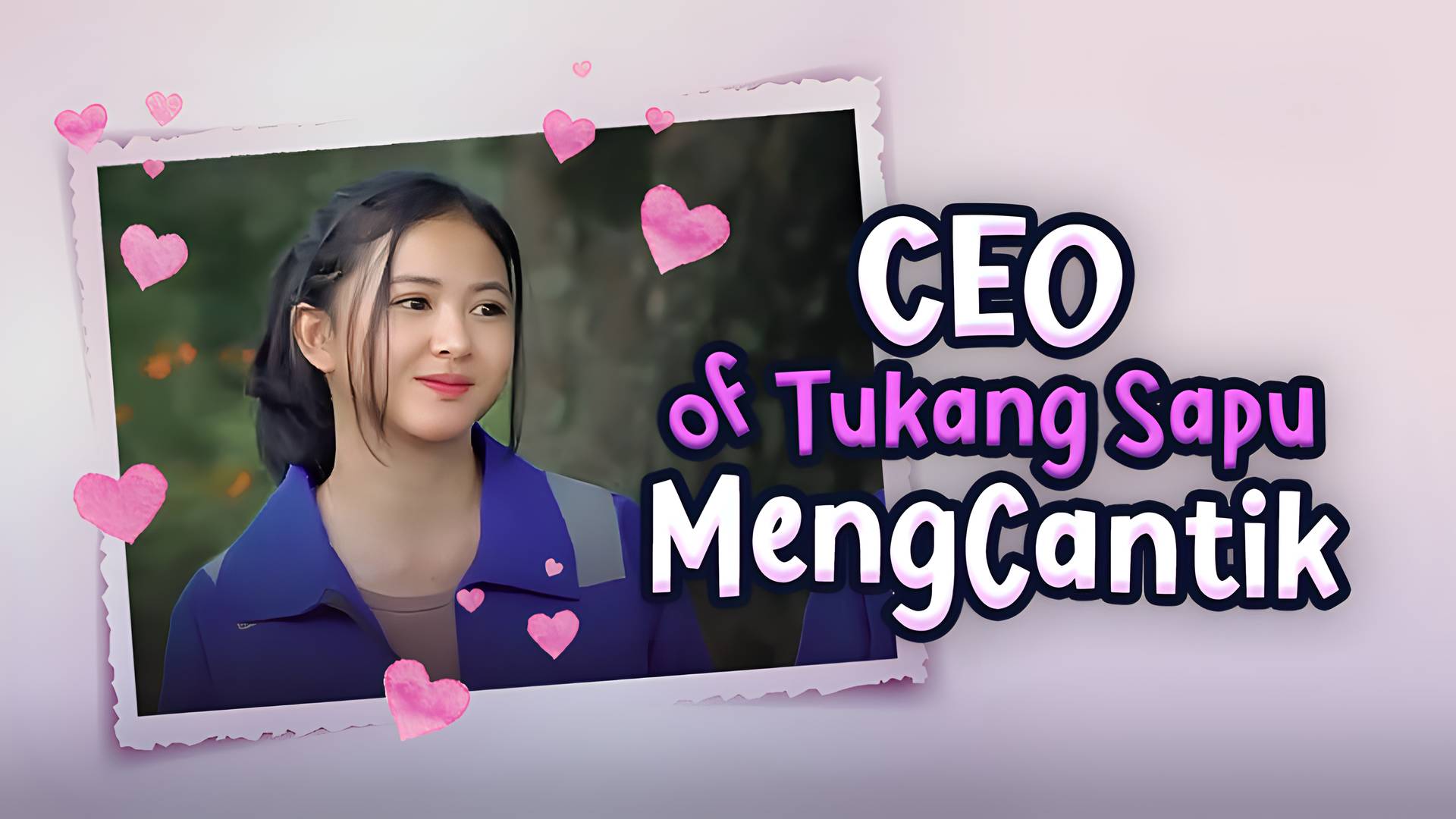 CEO Of Tukang Sapu MengCantik