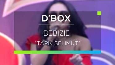 Bebizie - Tarik Selimut (D'Box)
