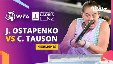 Jelena Ostapenko vs Clara Tauson - Highlights | WTA Upper Austria Ladies Linz 2024