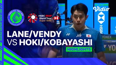 Men's Doubles: Ben Lane/Sean Vendy (ENG) vs Takuro Hoki/Yugo Kobayashi (JPN) | YONEX All England - Highlights  | Yonex All England Open Badminton Championships