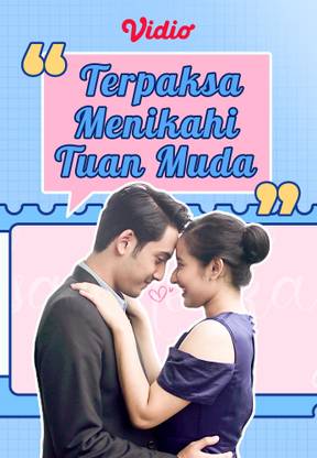 Terpaksa Menikahi Tuan Muda