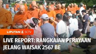 Live Report: Umat Buddha Jalani Rangkaian Ritual di Candi Mendut Jelang Waisak | Liputan 6