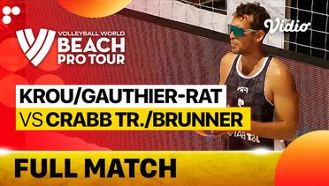 Full Match | Round 1 -  Court 2: Krou/Gauthier-Rat (FRA) vs Crabb Tr./Brunner (USA) | Beach Pro Tour Elite16 Ostrava, Czech Republic 2023