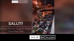 Tanpa Malu, Remaja Ini Menata Sandal Jamaah Masjid