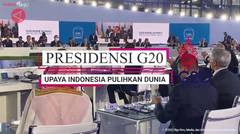 Presidensi G20, upaya Indonesia pulihkan dunia - Indonesia Bergerak
