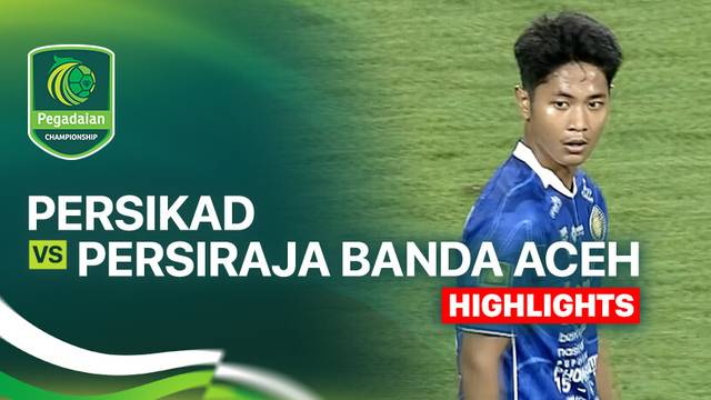 Persikad vs Persiraja Banda Aceh - Highlight | Pegadaian Championship 2025/26