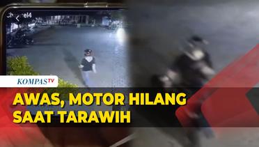 Ditinggal Tarawih, Motor Dibawa Lari Maling Aksinya Terekam CCTV