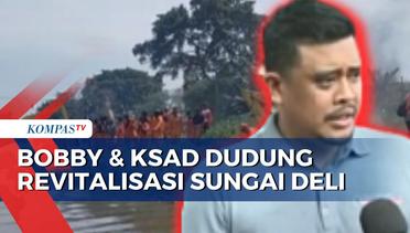 Aksi Bobby Nasution dan KSAD Dudung Abdurachman Susur Sungai Deli untuk Rencanakan Revitalisasi