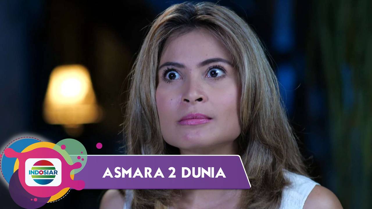 Asmara 2 Dunia - Episode 62 - Asmara 2 Dunia (2022)
