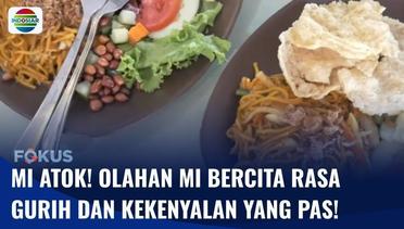 Wajib Coba! Mi Atok, Kuliner di Kepualuan Riau yang Miliki Cita Rasa Gurih! | Fokus