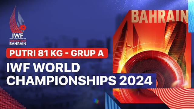 Putra 81 Kg - Grup A - Full Match | IWF World Championship 2024