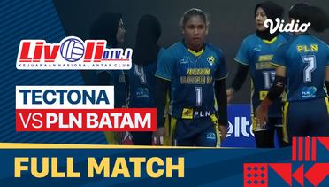 Full Match | Tectona vs PLN Batam | Babak Kedua - Livoli Divisi 1 Putri 2022