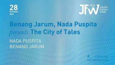 BENANG JARUM, NADA PUSPITA PRESENTS "THE CITY TALES"
