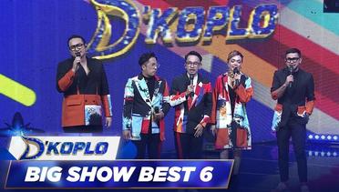 D'Koplo Big Show Best 6 Group 1 - Episode 29 (23/02/23)