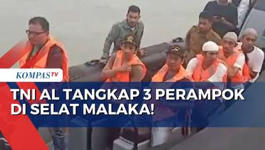 Ditangkap TNI AL, Tiga Perampok di Selat Malaka Sempat Ngaku sebagai Nelayan
