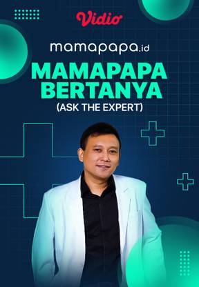 Mamapapaid - Mamapapa Bertanya (Ask the Expert)