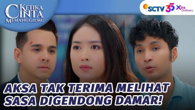 Aksa Tak Ingin Amira dan Sasa Dekat-dekat Dengan Damar! | Ketika Cinta Memanggilmu - Episode 169