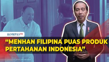 Jokowi Bilang Menhan Filipina Puas Pada Produk Pertahanan Indonesia