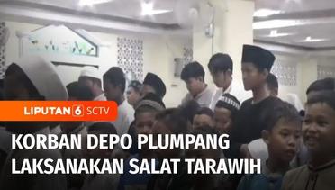 Korban Kebakaran Depo Plumpang Laksanakan Salat Tarawih di Masjid Dekat Lokasi Kebakaran | Liputan 6