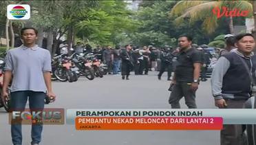 Polisi Berhasil Mengamankan Pelaku Sandera di Pondok Indah - Fokus Sore