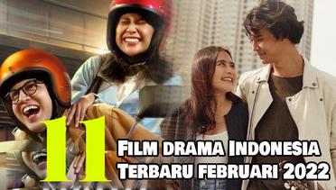 11 Film Drama Indonesia Terbaru Tayang Februari 2022