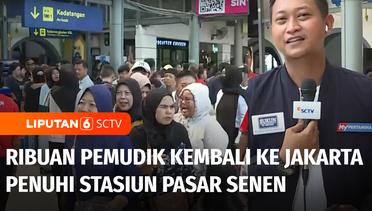 Live Report: Arus Balik, Ribuan Pemudik Kembali ke Jakarta Penuhi Stasiun Pasar Senen | Liputan 6