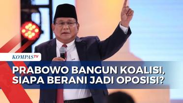 Prabowo Bangun Koalisi Besar, Ada Kemungkinan NasDem dan PKB Merapat?