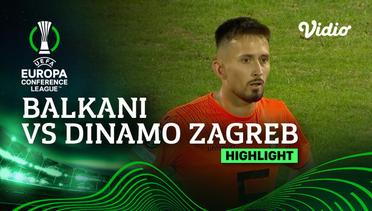 Balkani vs Dinamo Zagreb - Highlights | UEFA Europa Conference League 2023/24