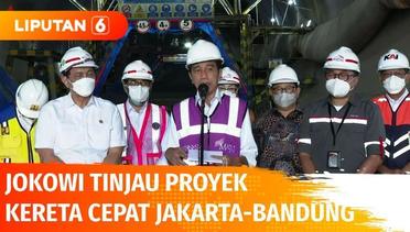 Presiden Jokowi Tinjau Terowongan Dua, Proyek Kereta Cepat Jakarta-Bandung | Liputan 6