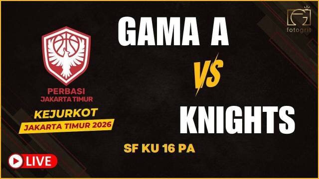 Putra: GAMA A vs KNIGHTS | Kejurkot Jakarta Timur U-16 - Full Match | Kejurkot Jakarta 2026