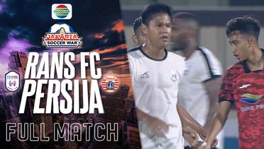 Full Match: Rans FC VS Persija Jakarta | Jakarta Soccer War