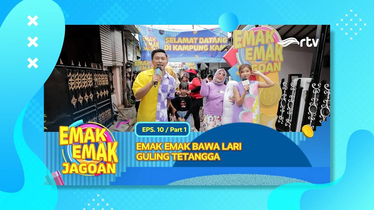 JANGAN PERNAH NYALAHIN EMAK EMAK WKWK | EMAK EMAK JAGOAN RTV