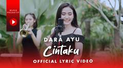 Dara Ayu - Cintaku (Official Lyric Video)