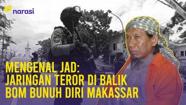 Mengenal JAD: Jaringan Teror di Balik Bom Bunuh Diri Makassar