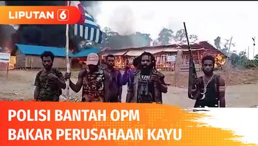 Polisi Bantah OPM Bakar Perusahaan Kayu di Maybrat Papua Barat, Pelaku Ternyata Mantan Karyawan | Liputan 6