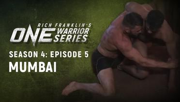 Rich Franklin's ONE Warrior Series | Season 4 | Episode 5 | Mumbai