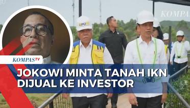 Kata Pengamat Kebijakan Publik Soal Jokowi Beri Izin Tanah IKN Dijual ke Investor