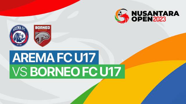 AREMA FC U17 vs Borneo FC Samarinda U17 - Full Match | Nusantara Open 2023